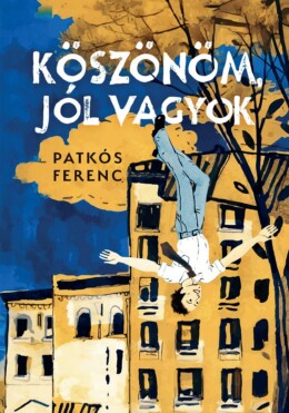 Köszönöm, Jól Vagyok