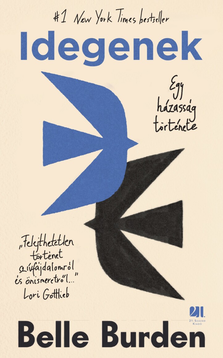 Idegenek - Egy Házasság Története