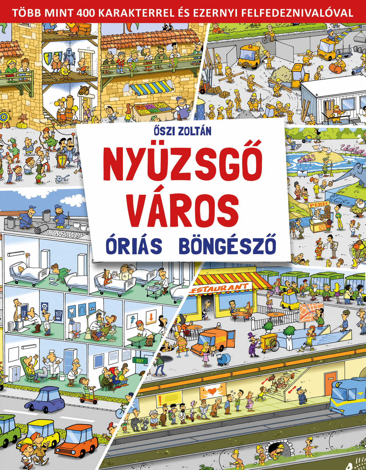 Nyüzsgő Város Óriás Böngésző - Több Mint 400 Karakterrel..