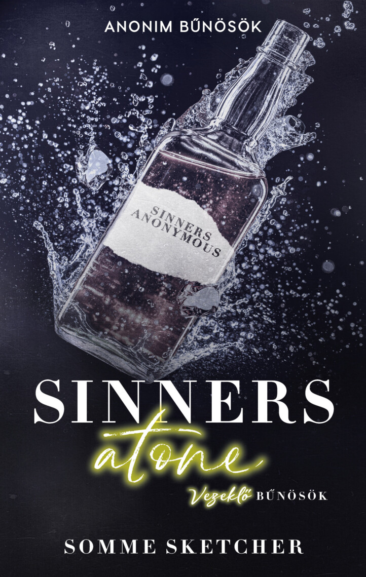 Sinners Atone - Vezeklő Bűnösök (Éldekorált)
