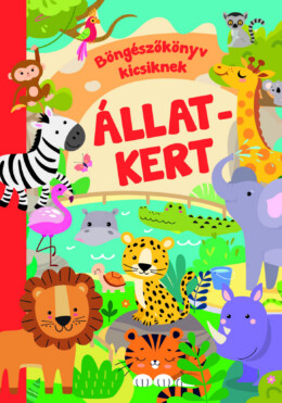 Állatkert - Böngészőkönyv Kicsiknek
