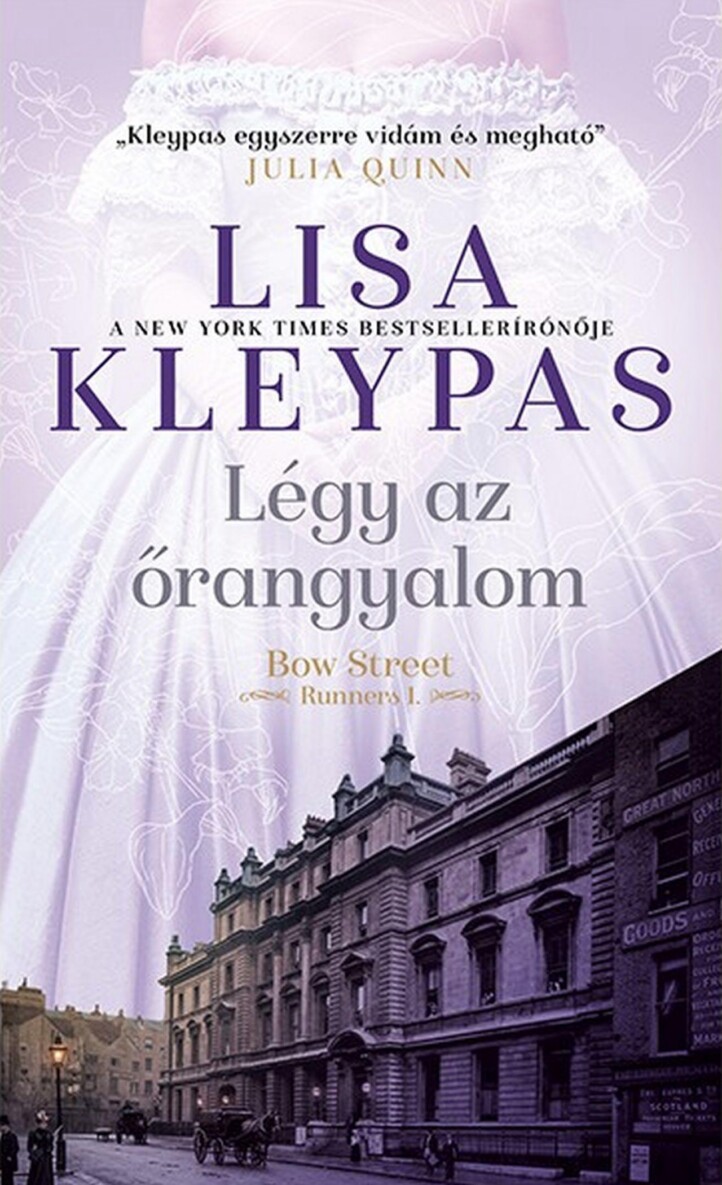 Légy Az Őrangyalom - Bow Street Runners 1.