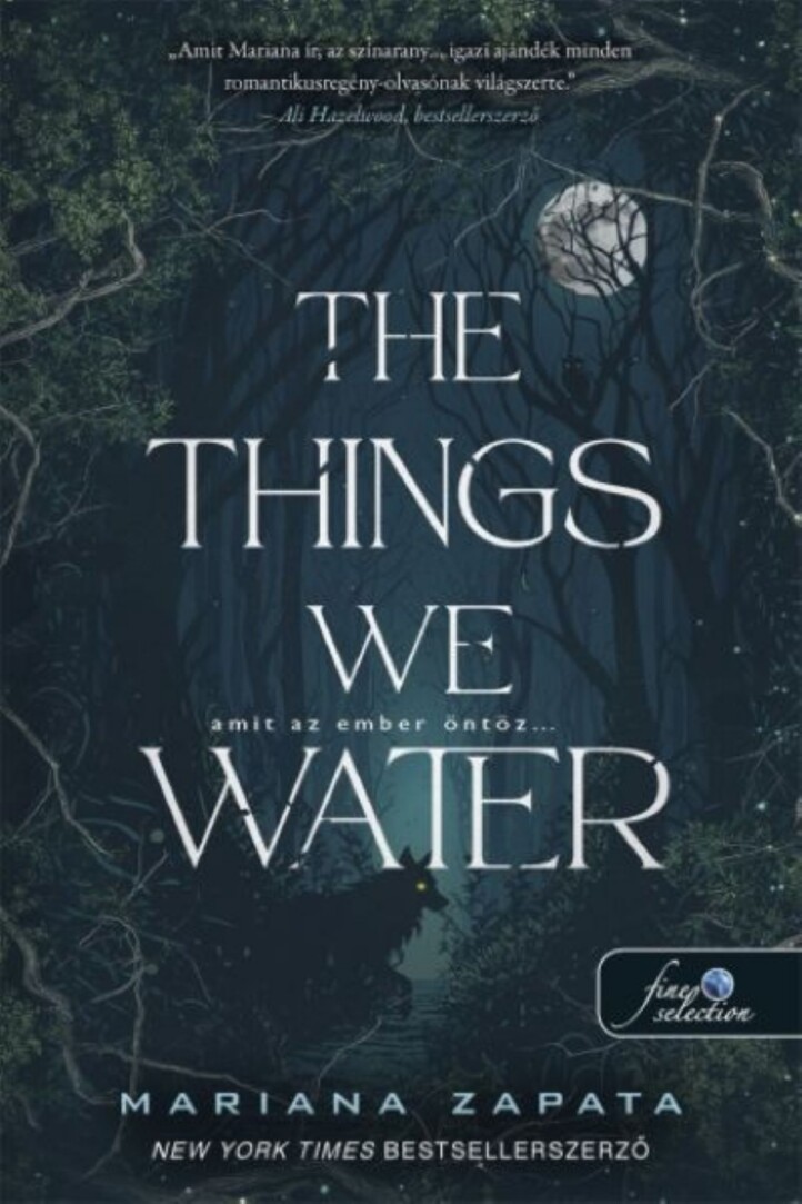 The Things We Water - Amit Az Ember Öntöz...