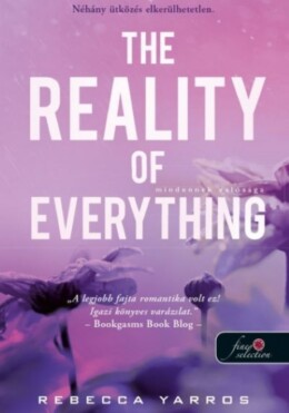 The Reality Of Everything - Mindennek Valósága