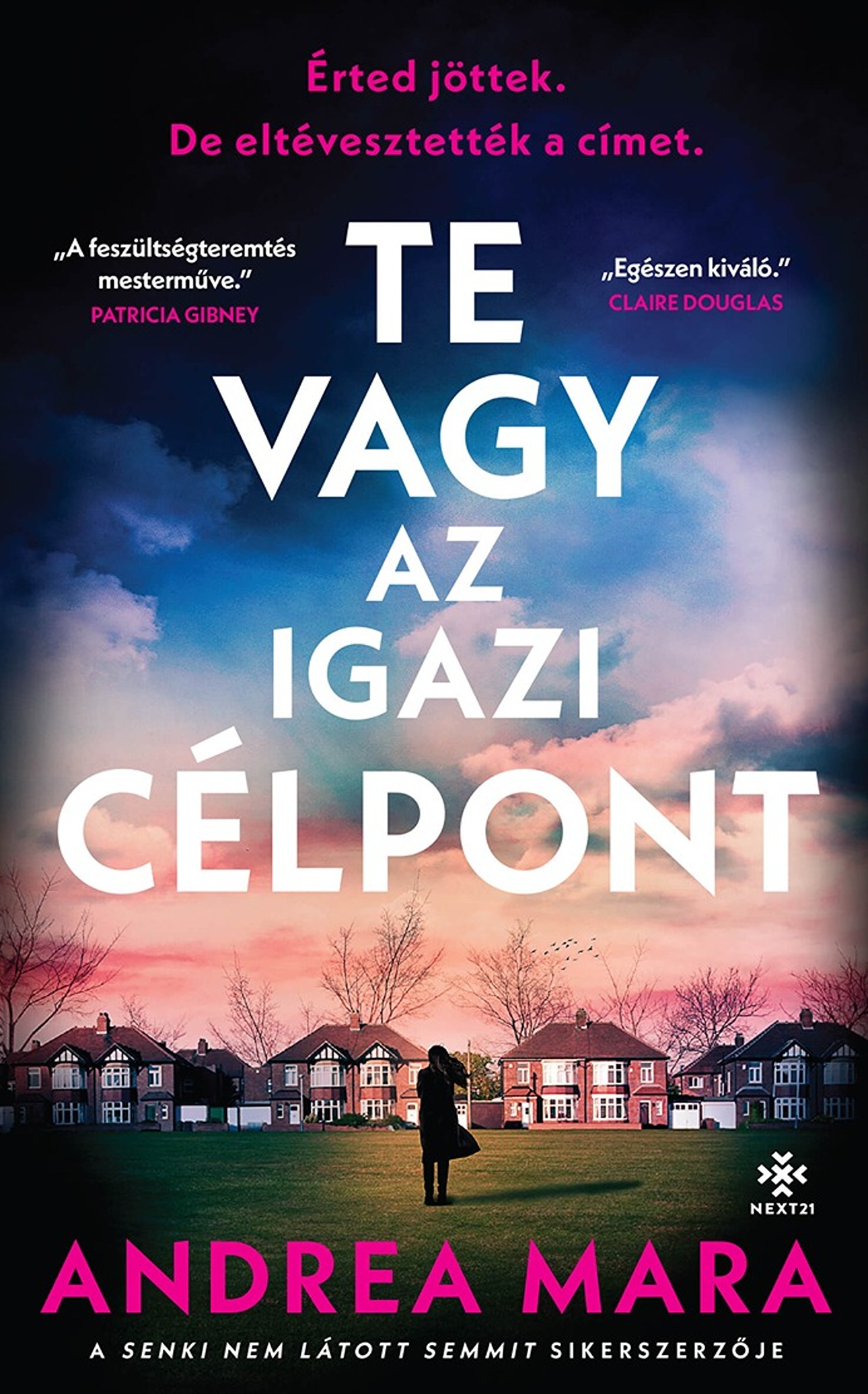 Te Vagy Az Igazi Célpont