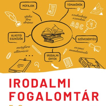 Irodalmi Fogalomtár 5-8. Osztályosoknak