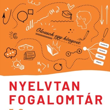 Nyelvtan Fogalomtár 5-8. Osztályosoknak