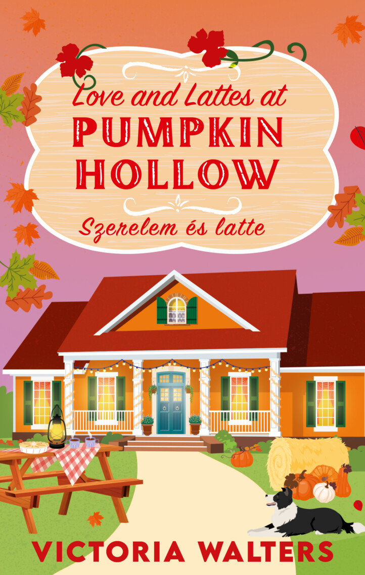 Love And Lattes At Pumpkin Hollow - Szerelem És Latte (Élfestett)