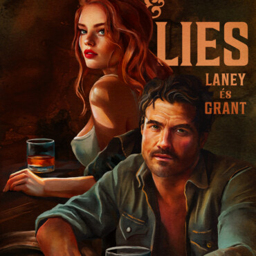 Bourbon & Lies - Laney És Grant (Éldekorált)