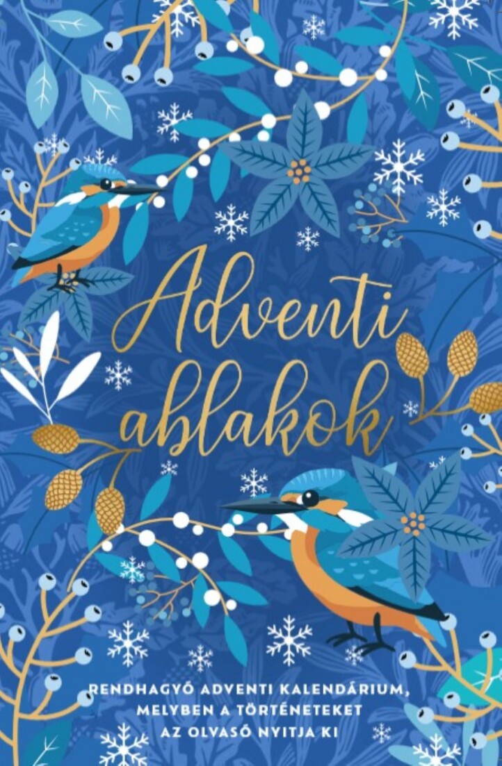 Adventi Ablakok - Rendhagyó Adventi Kalendárium