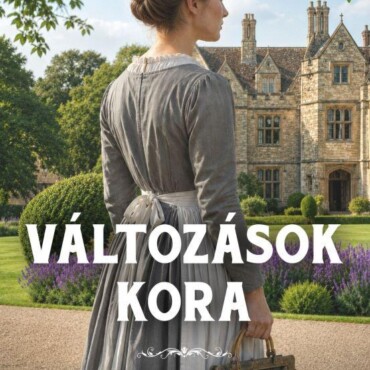 A Változtatások Kora