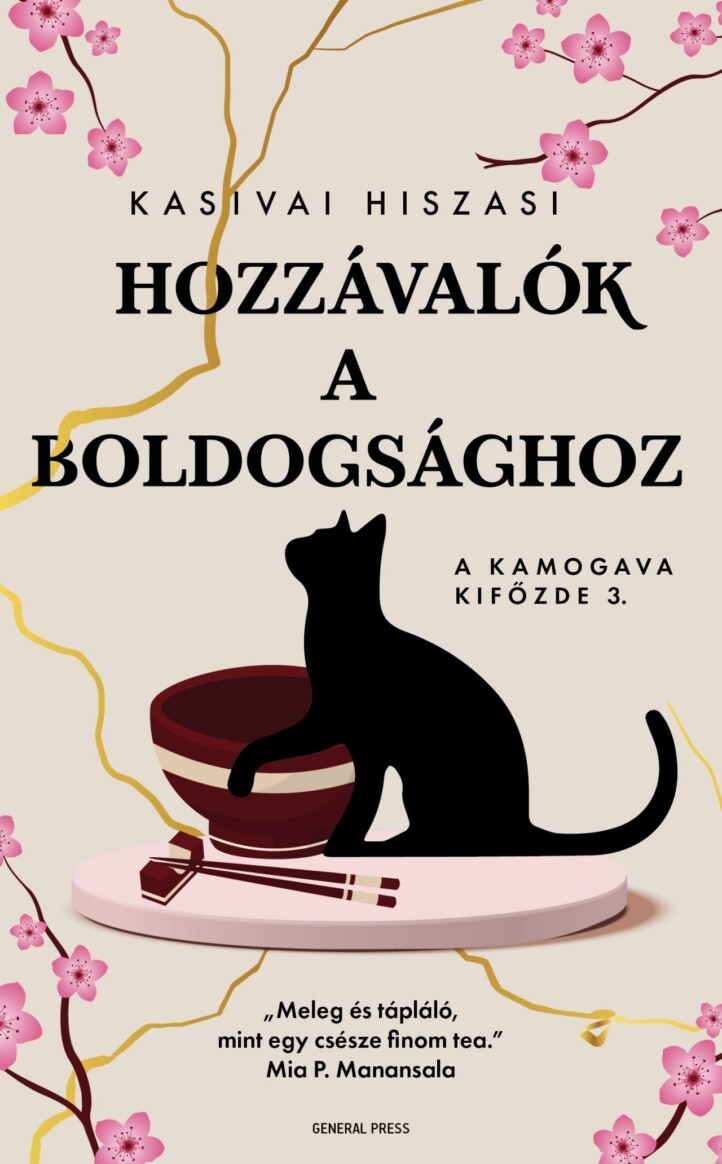 Hozzávalók A Boldogsághoz - A Kamogava Kifőzde 3.