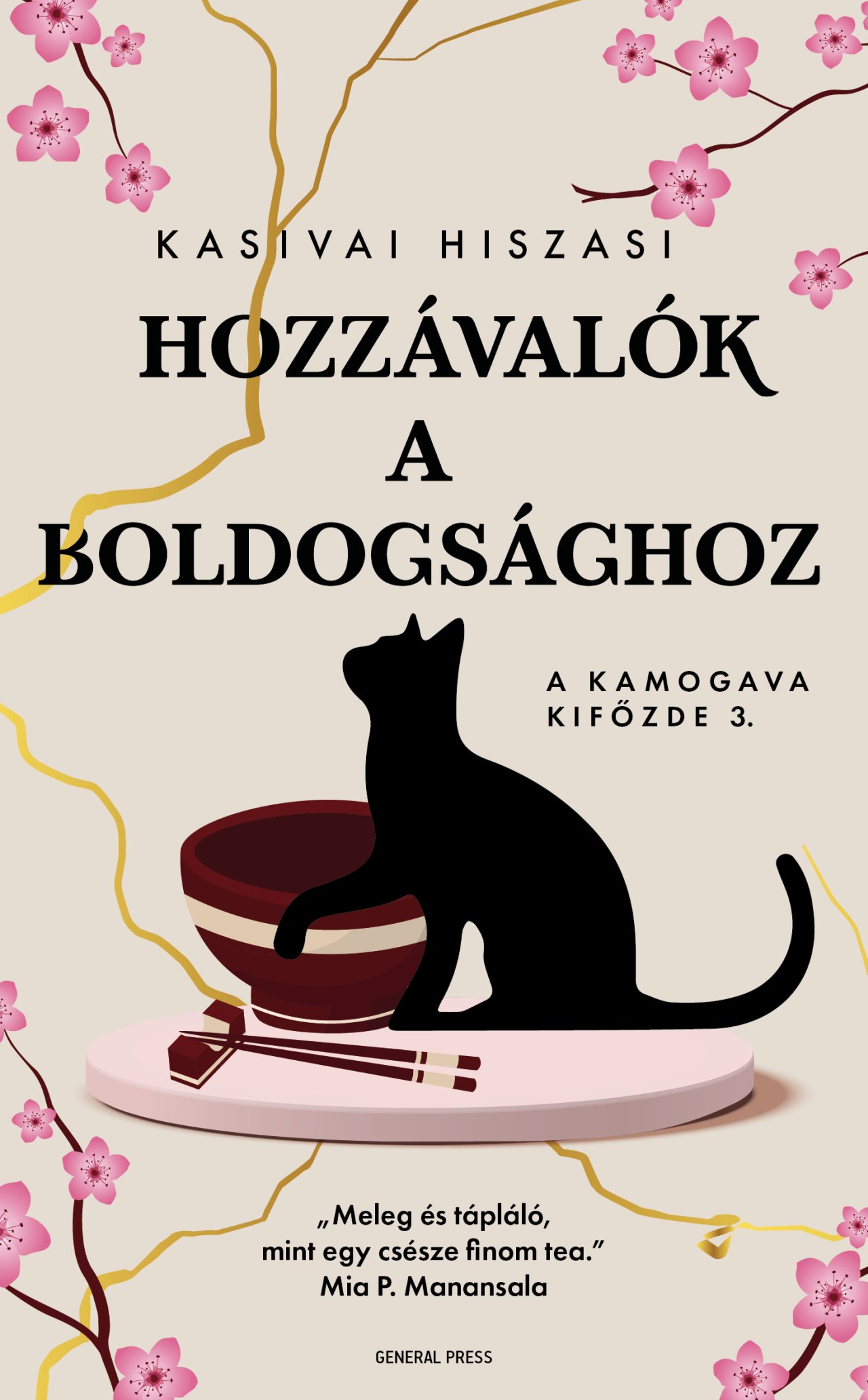 Hozzávalók A Boldogsághoz - A Kamogava Kifőzde 3.