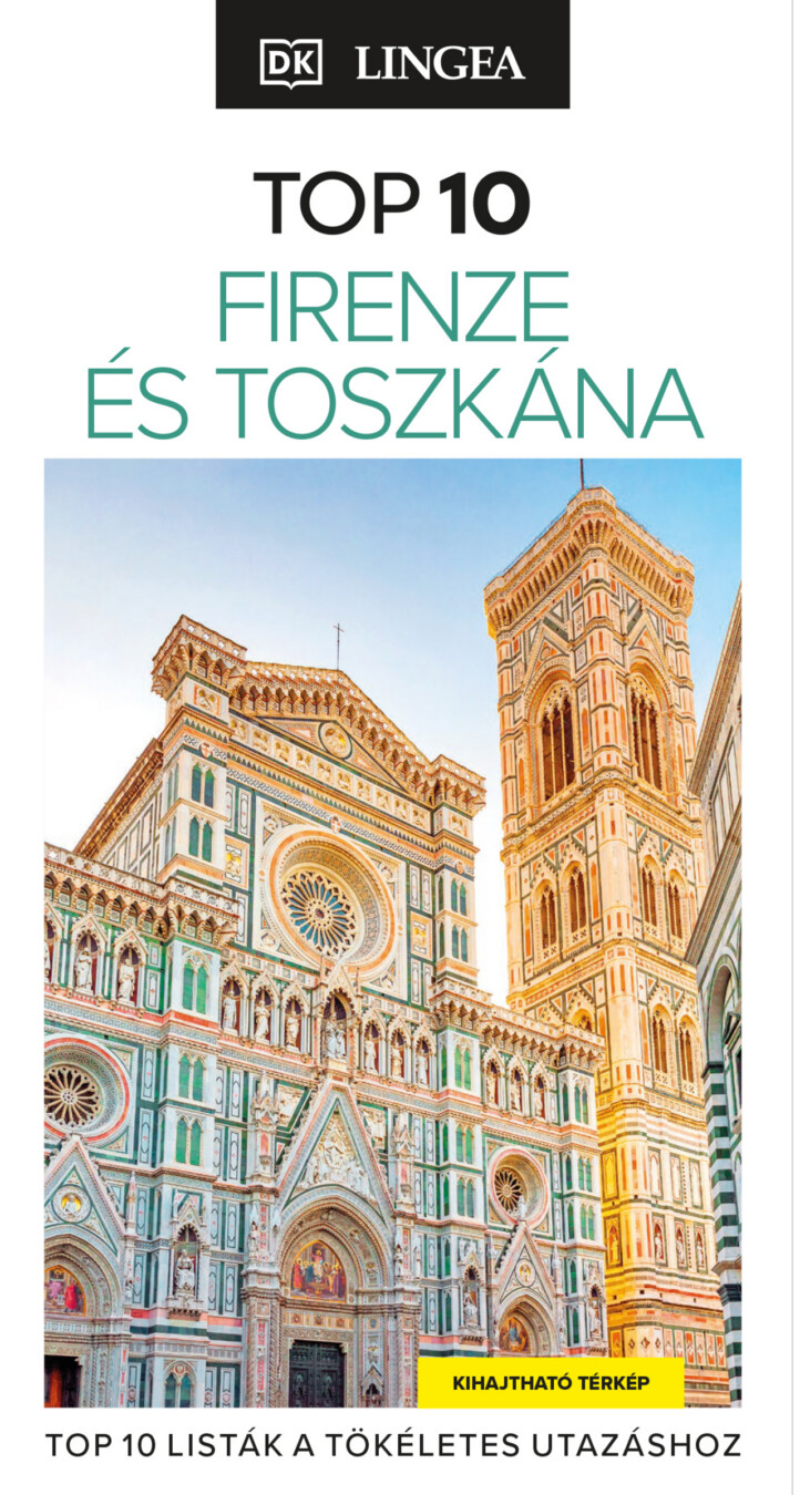 Top 10 - Firenze És Toszkána - Top 10 Listák A Tökéletes Utazáshoz