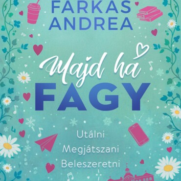 Majd Ha Fagy - Borostyán Campus Ii. ( Élfestett)