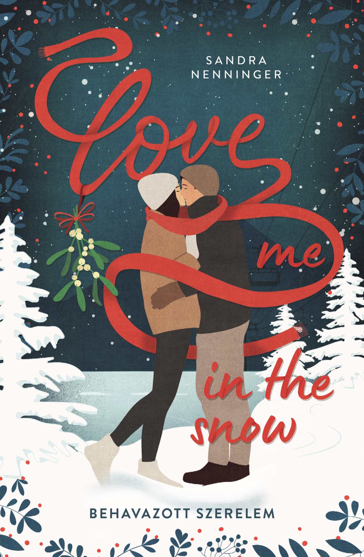 Love Me In The Snow - Behavazott Szerelem