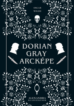 Dorian Gray Arcképe - Alexandra Klasszikusok