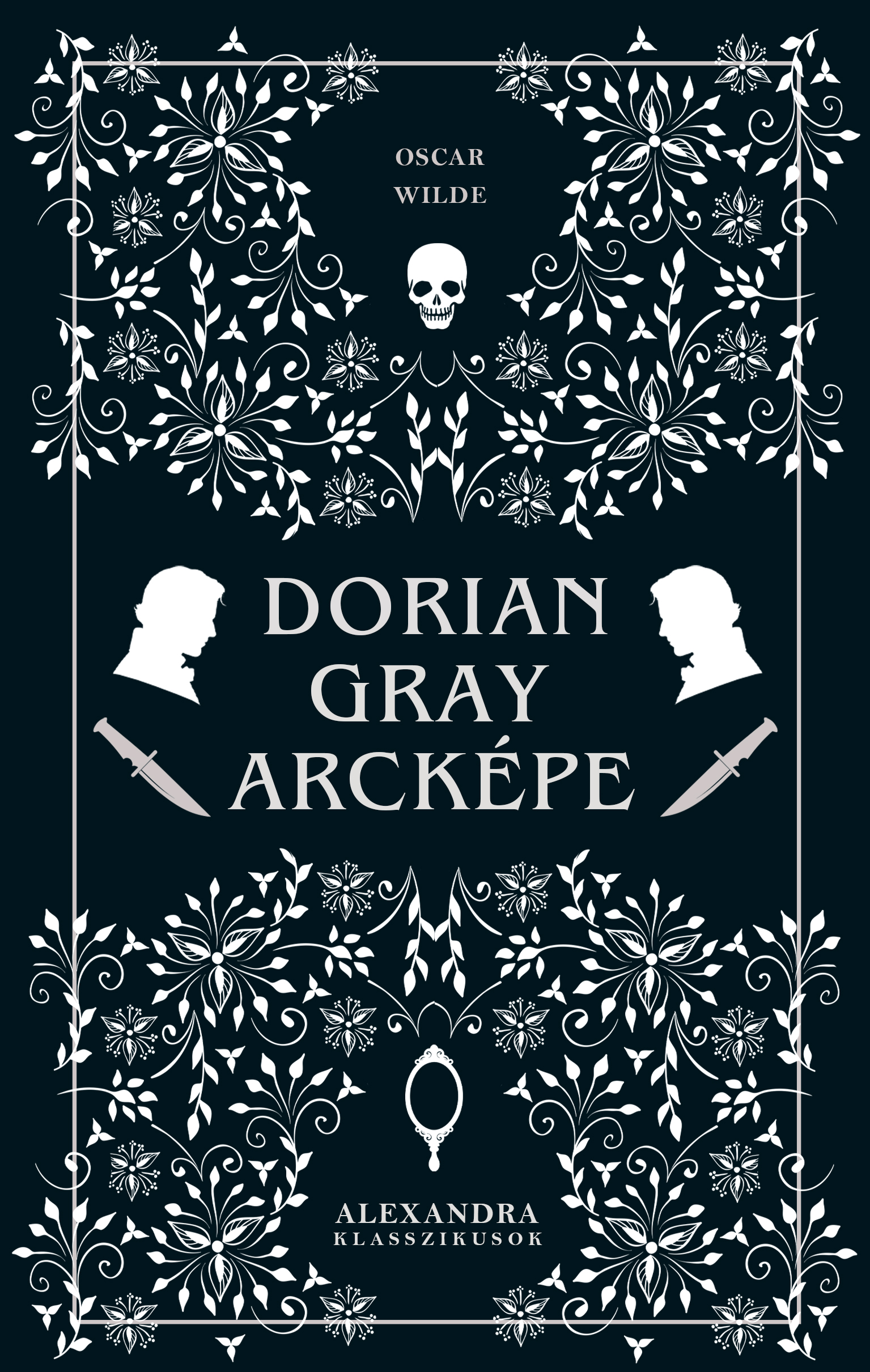 Dorian Gray Arcképe - Alexandra Klasszikusok