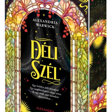 Déli Szél - Élfestett