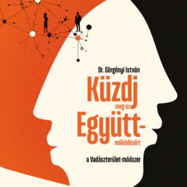 Küzdj Meg Az Együttműködésért - A Vadászterület-Módszer