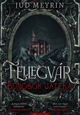 Fellegvár - Bűnösök Játéka (Éldekorált)