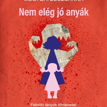 Nem Elég Jó Anyák
