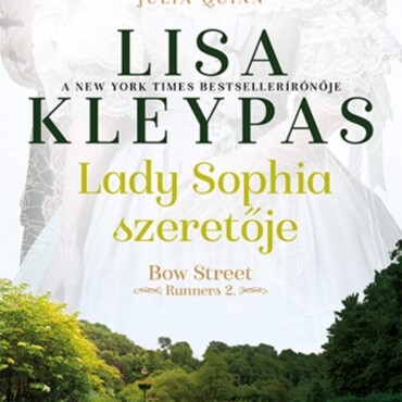 Lady Sophia Szeretője - Bow Street - Runners 2.