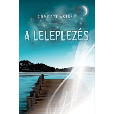 A Leleplezés