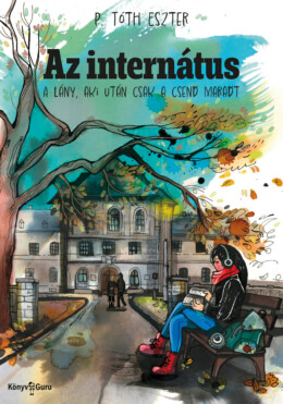 Az Internátus - A Lány, Aki Után Csak A Csend Maradt