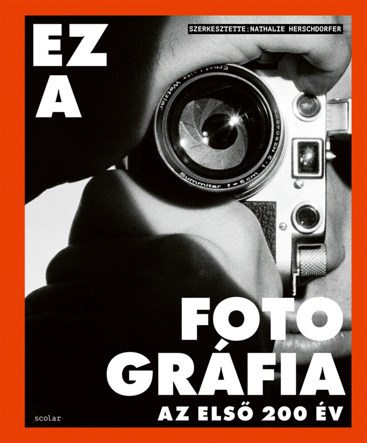 Ez A Fotográfia - Az Első 200 Év