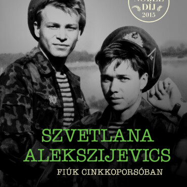 Fiúk Cinkkoporsóban - Irodalmi Nobeldíj 2015