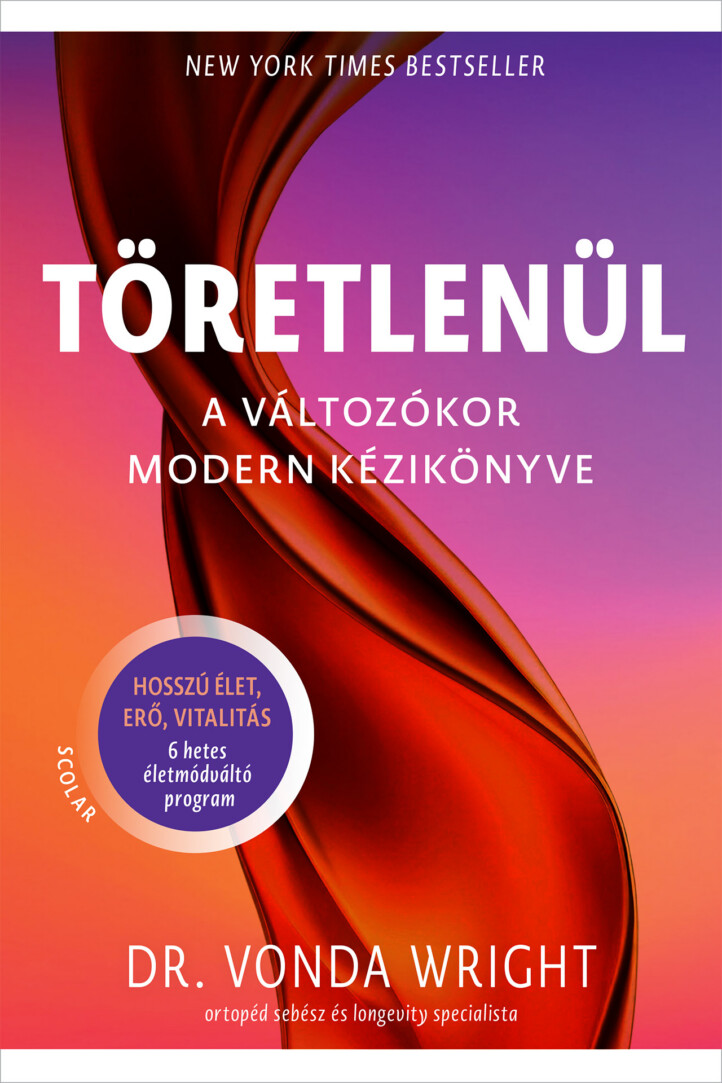 Töretlenül - A Változókor Modern Kézikönyve