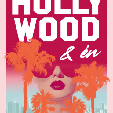 Hollywood És Én