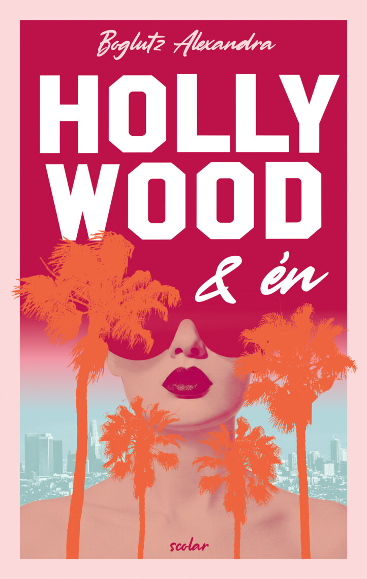 Hollywood És Én