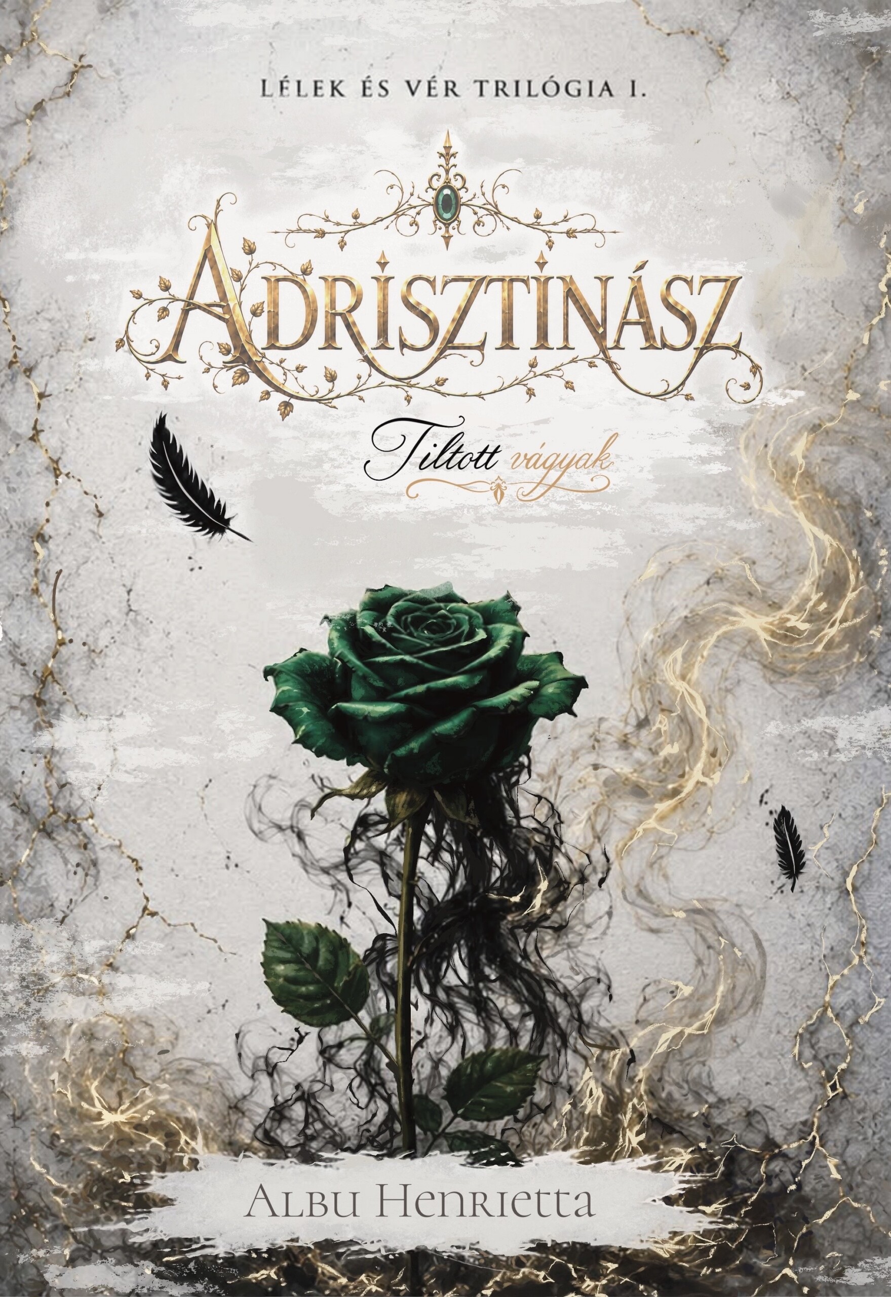 Adrisztinász - Tiltott Vágyak