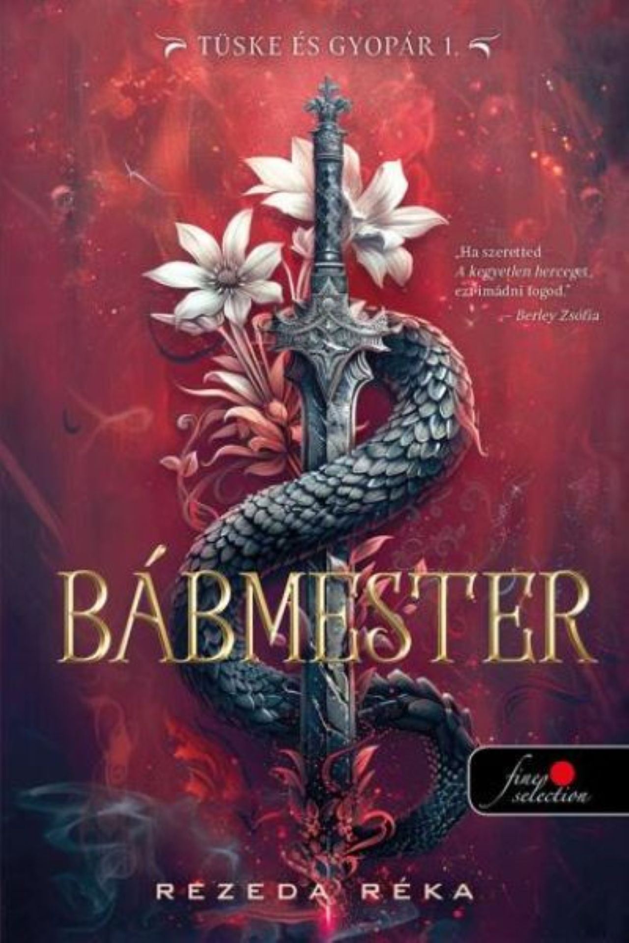 Bábmester (Tüske És Gyopár 1.) - Élfestett