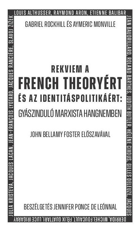Rekviem A French Theoryért És Az Identitáspolitikáért