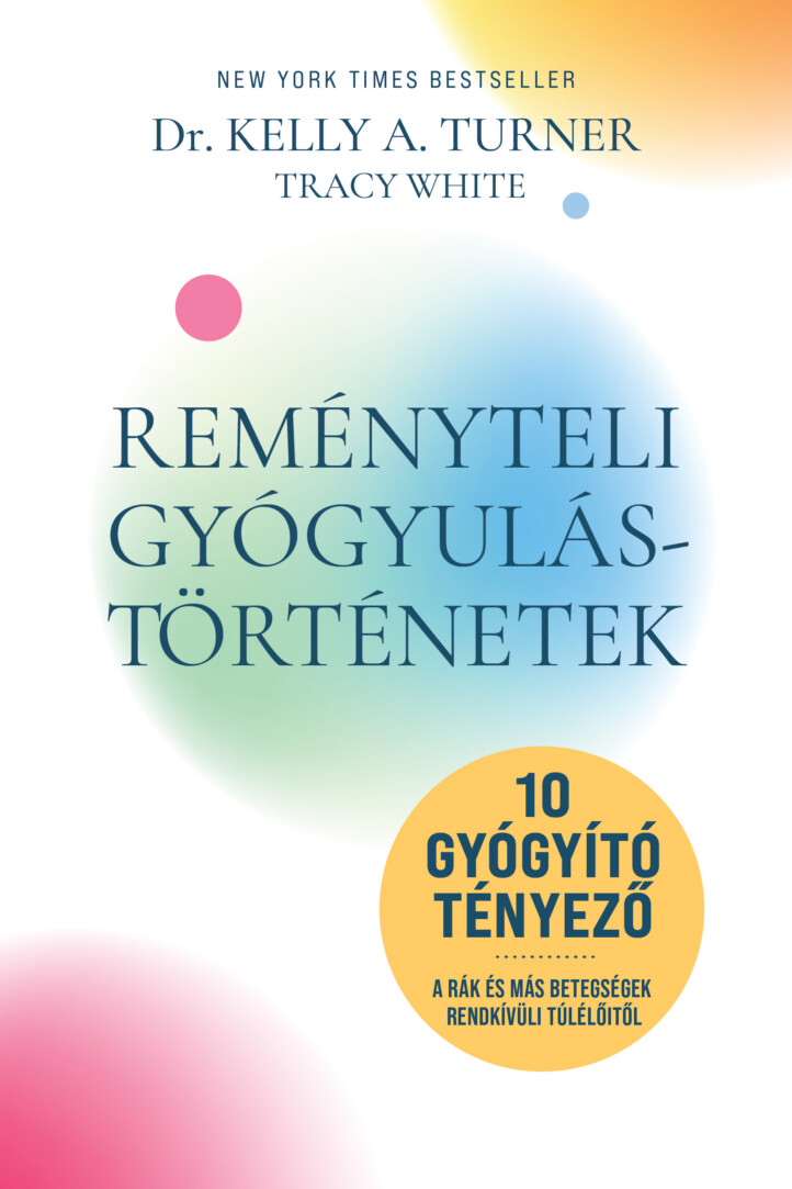 Reményteli Gyógyulástörténetek - 10 Gyógyító Tényező