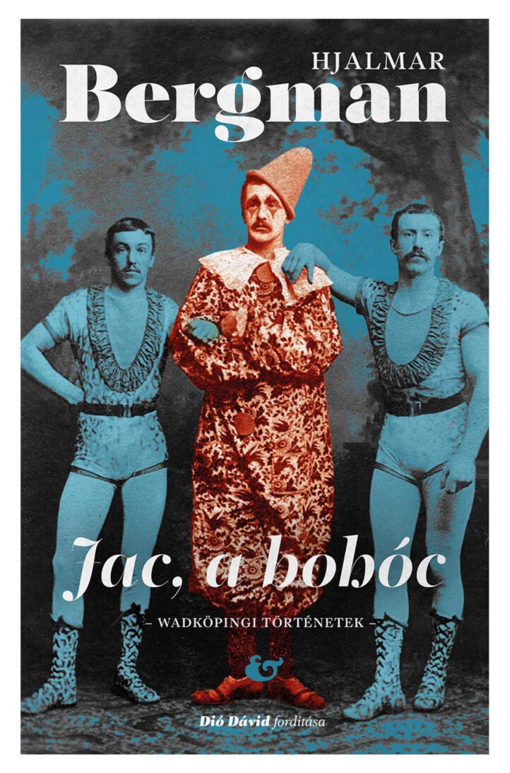 Jac A Bohóc - Wadköpingi Történetek