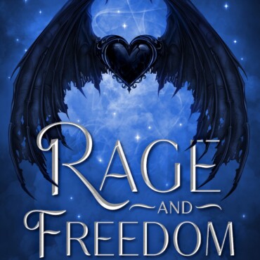 Rage And Freedom - Düh És Szabadság (Élfestett)