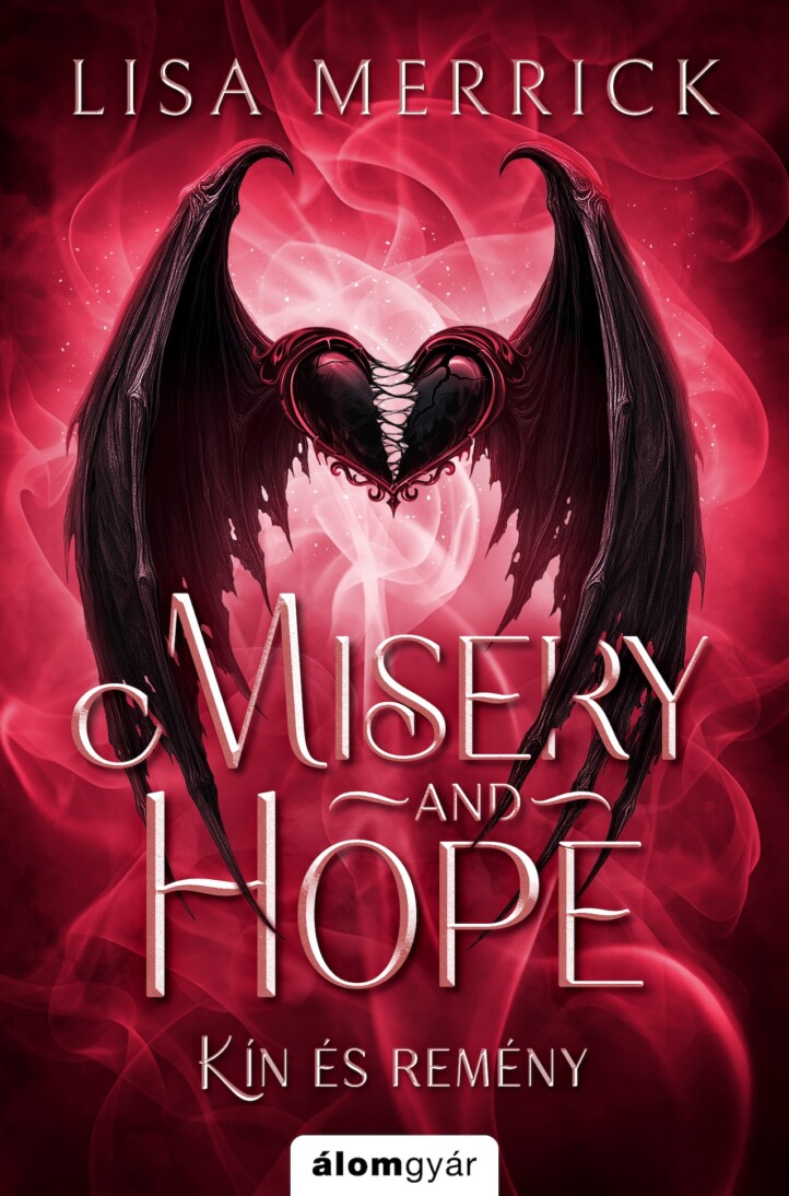 Misery And Hope - Kín És Remény (Éldekorált)
