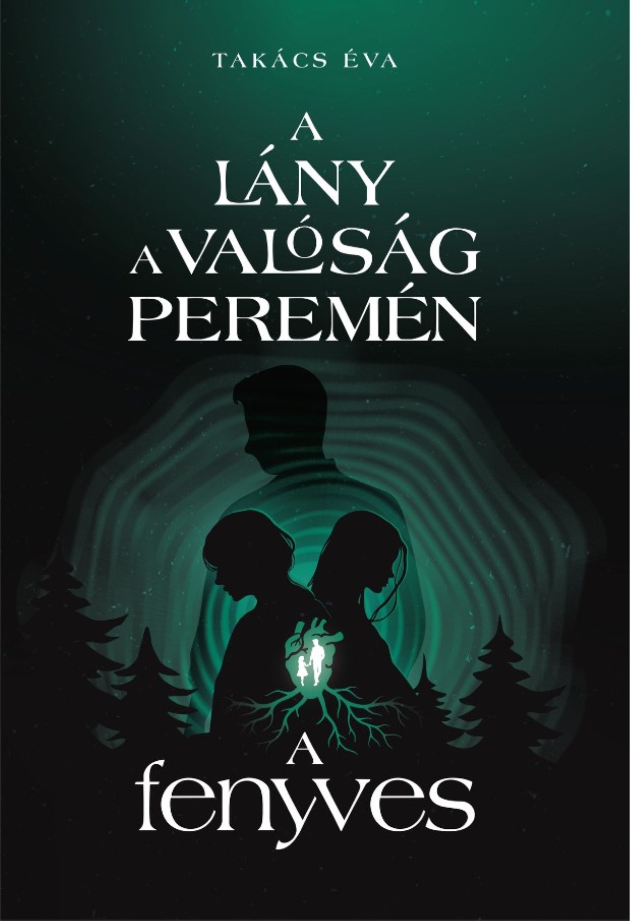 A Lány A Valóság Peremén Ii. - A Fenyves