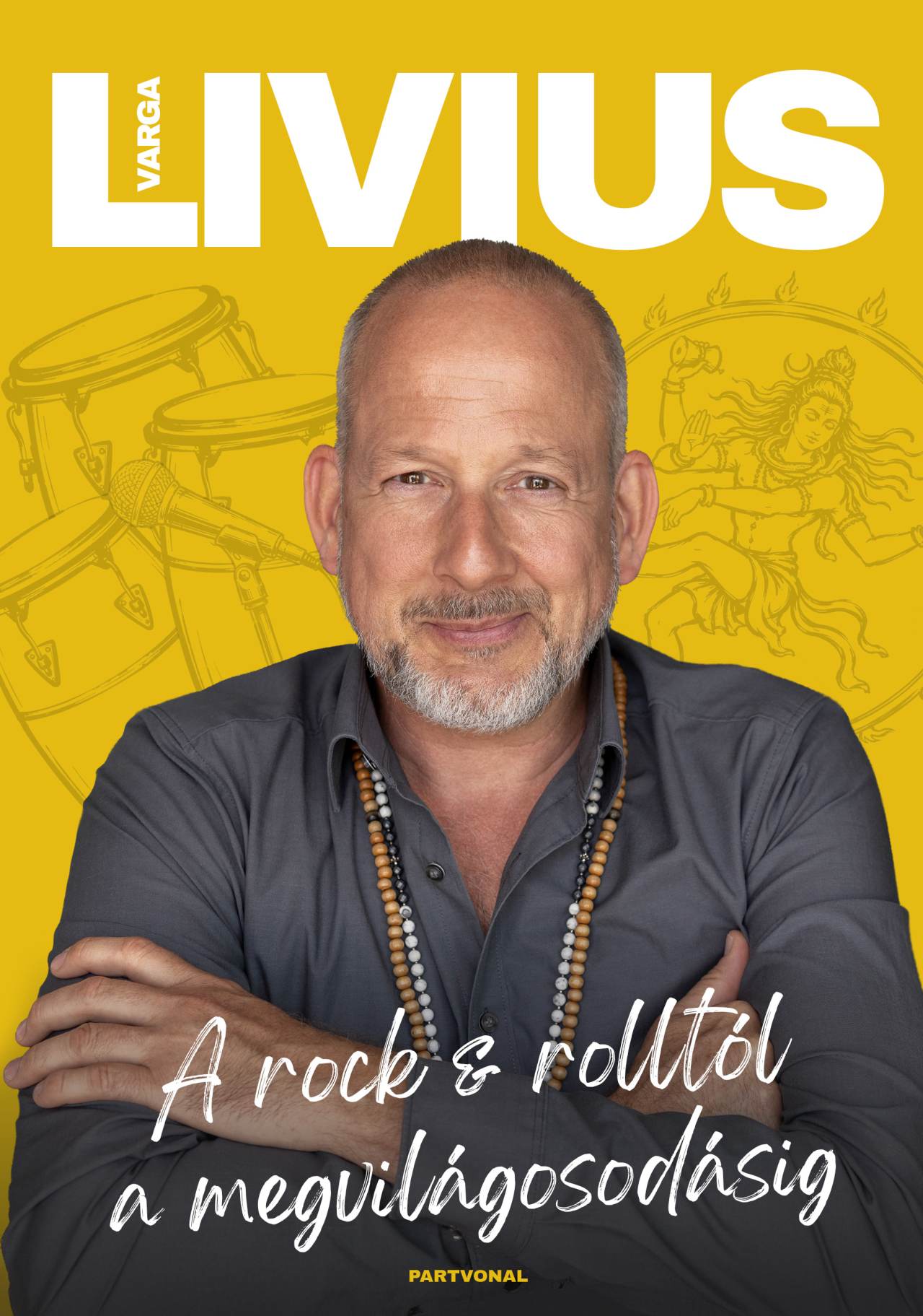 A Rock & Rolltól A Megvilágosodásig