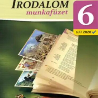 Sokszínű Irodalom 6. Munkafüzet (Nat2020)