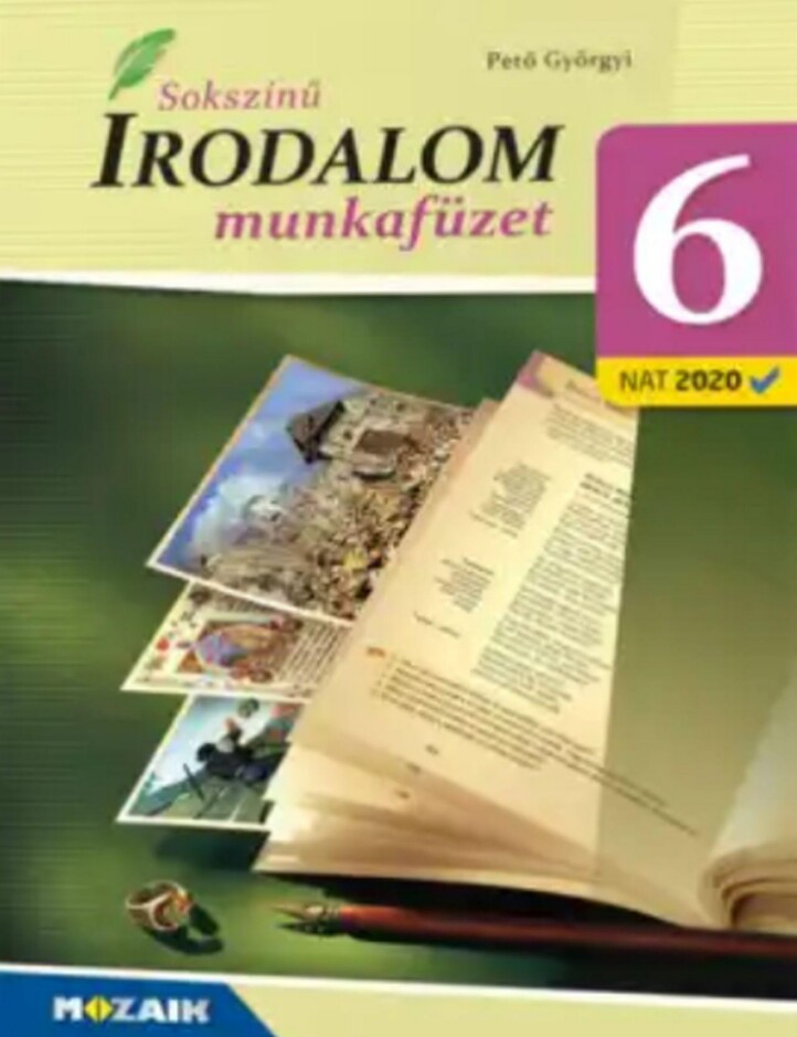 Sokszínű Irodalom 6. Munkafüzet (Nat2020)
