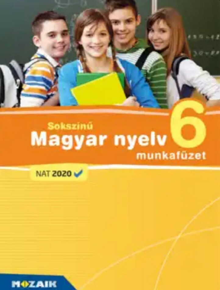 Sokszínű Magyar Nyelv 6. Munkafüzet (Nat2020)
