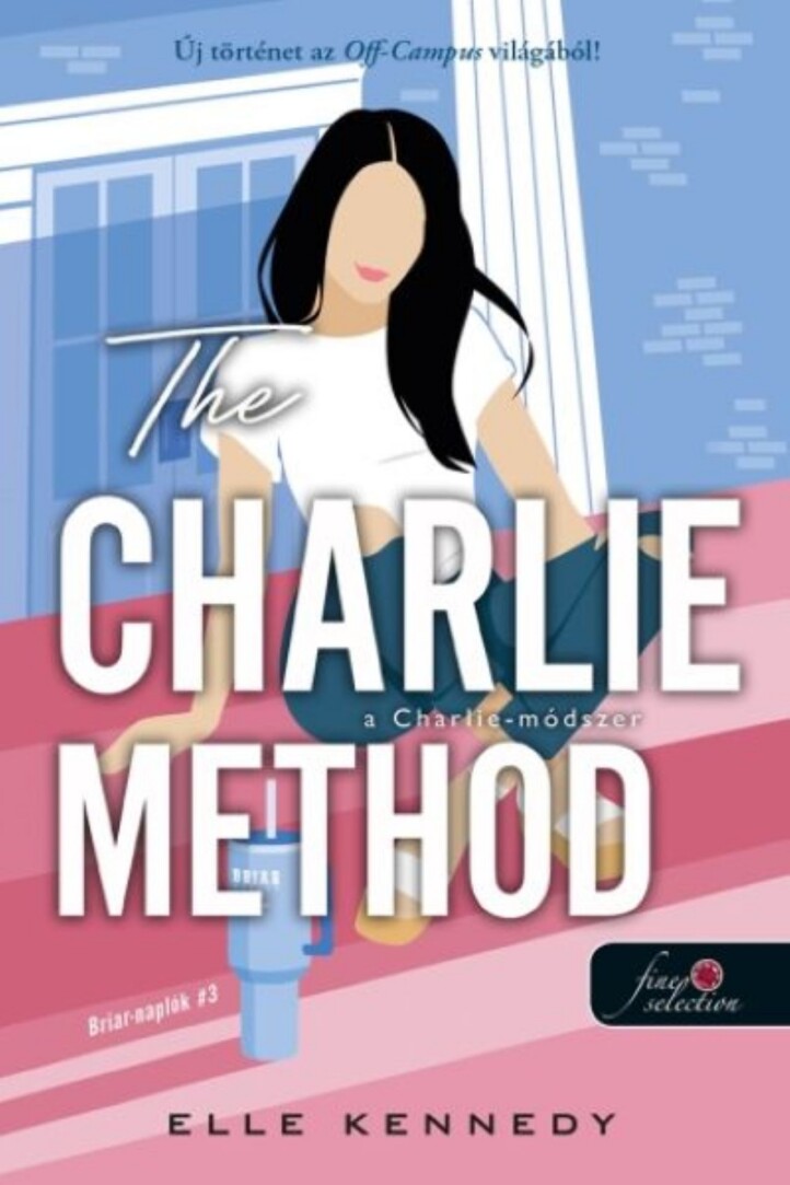 The Charlie Method - A Charlie-Módszer ( Briar-Naplók 3)