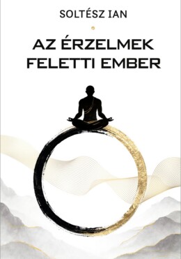 Az Érzelmek Feletti Ember