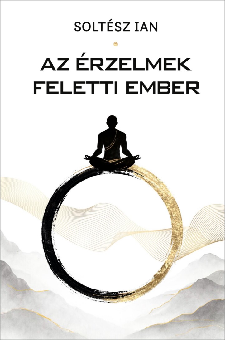 Az Érzelmek Feletti Ember