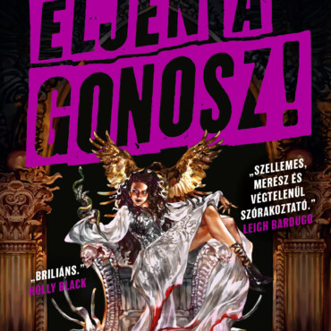 Éljen A Gonosz!